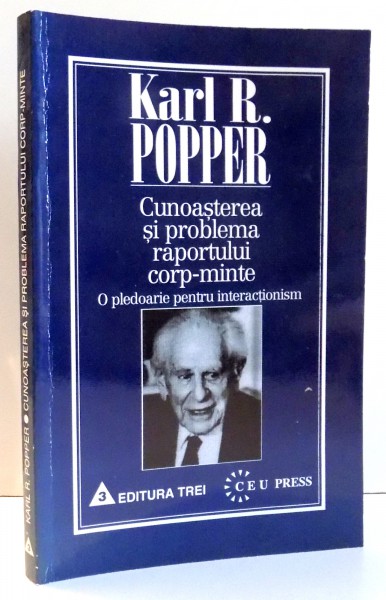 CUNOASTEREA SI PROBLEMA RAPORTULUI CORP-MINTE de KARL R. POPPER , 1997