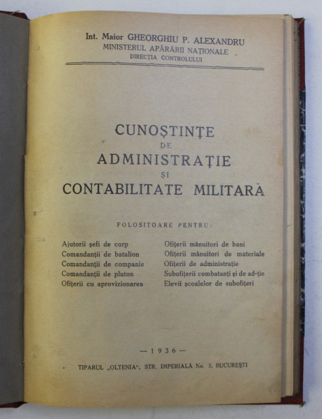 CUNOSTINTE DE ADMINISTRATIE SI CONTABILITATE MILITARA de GHEORGHIU P. ALEXANDRU , 1936