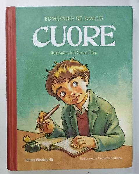 CUORE de EDMONDO DE AMICIS , ilustratii de DIANA TIVU , 2025