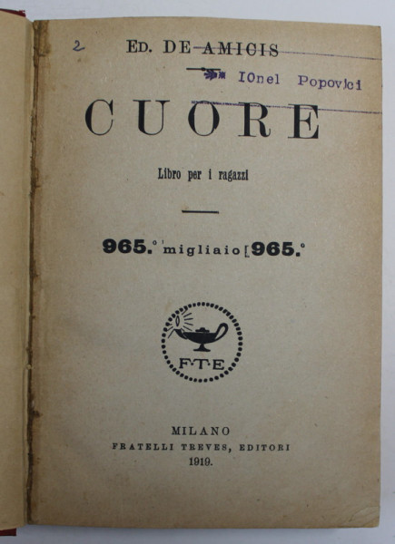 CUORE di ED. DE AMICIS , LIBRO PER RAGAZZI , TEXT IN LIMBA ITALIANA , 1919