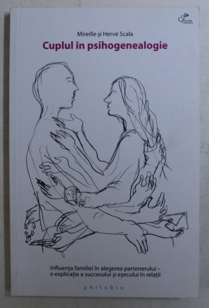 CUPLUL IN PSIHOGENEALOGIE de MIREILLE si HERVE SCALA , 2012
