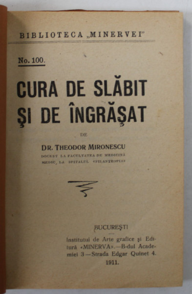 CURA DE SLABIT SI DE INGRASAT de Dr. THEODOR MIRONESCU , 1911