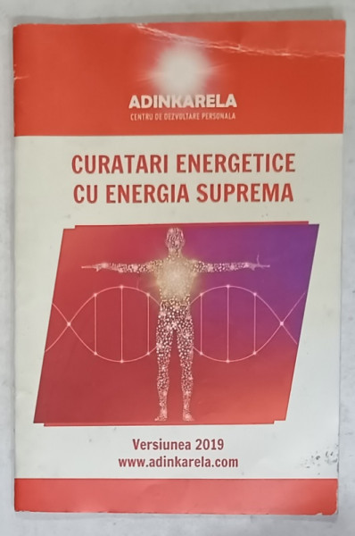 CURATARI ENERGETICE CU ENERGIA SUPREMA de ADINKARELA , 2019 , SUBLINIATA CU CREIONUL *
