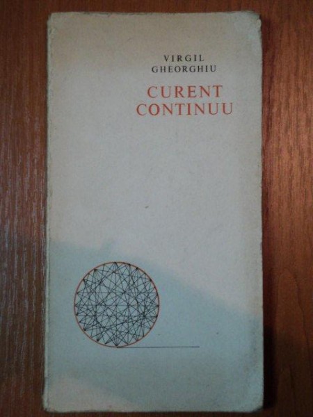 CURENT CONTINUU-VIRGIL GHEORGHIU, COPERTA SI ILUSTRATII DE MARCELA CORDESCU