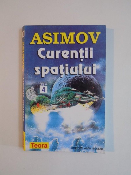CURENTII SPATIULUI de ISAAC ASIMOV  1994