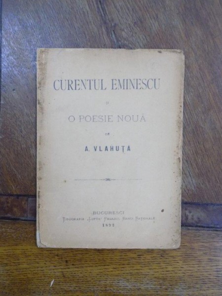 Curentul Eminescu si o poezie noua, A. Vlahuta, Bucuresti 1892
