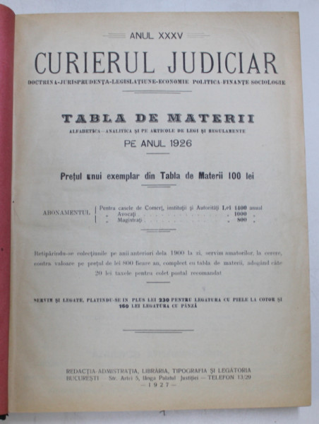 CURIERUL  JUDICIAR , REVISTA , DOCTRINA  - JURISPRUDENTA  - LEGISLATIUNE ...SOCIOLOGIE , ANUL XXXV , COLEGAT DE 43 NUMERE ,  ANUL 1926