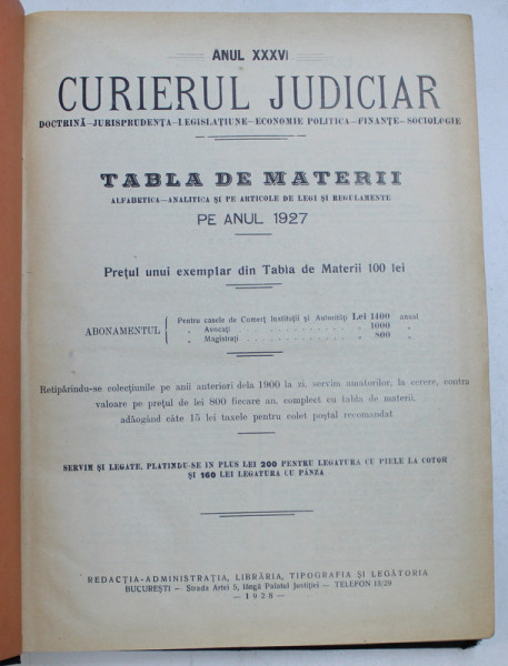 CURIERUL JUDICIAR , REVISTA , DOCTRINA  - JURISPRUDENTA  - LEGISLATIUNE ...SOCIOLOGIE , ANUL XXXVI , COLEGAT DE 42 NUMERE ,  ANUL 1927