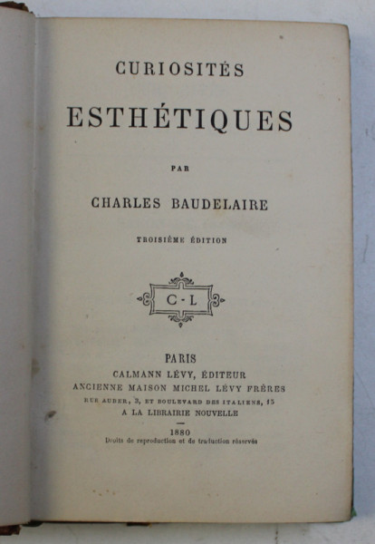 CURIOSITES ESTHETIQUES par CHARLES BAUDELAIRE , 1880