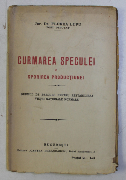 CURMAREA SPECULEI SI SPORIREA PRODUCTIUNEI de FLOREA LUPU