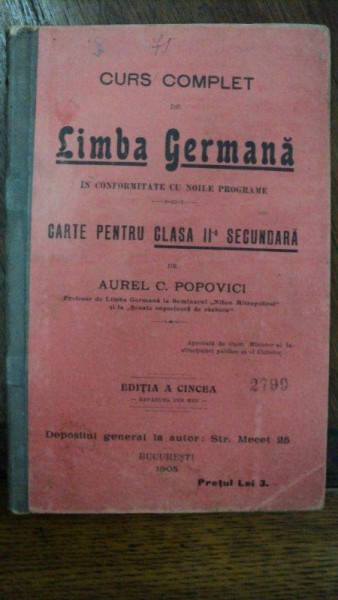 Curs complet de limba germana, Aurel C. Popovici, Bucuresti 1905