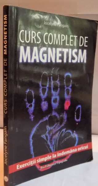 CURS COMPLET DE MAGNETISM de JOCELYNE FANGAIN , 2007