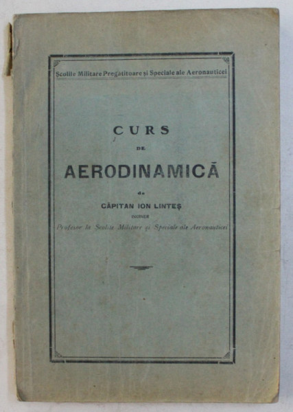 CURS DE AERODINAMICA de ION LINTES , 1928