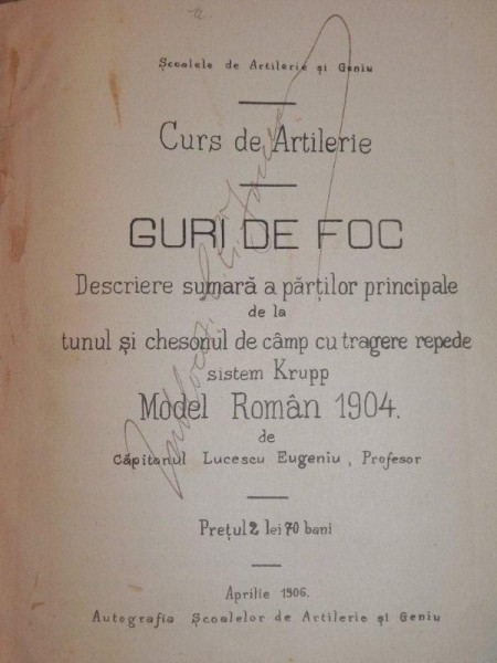 CURS DE ARTILERIE- GURI DE FOC  -APRILIE 1906