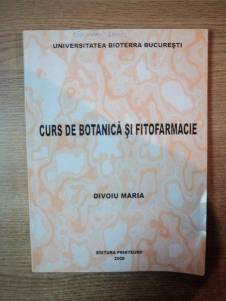 CURS DE BOTANICA SI FITOFARMACIE de DIVOIU MARIA , 2008