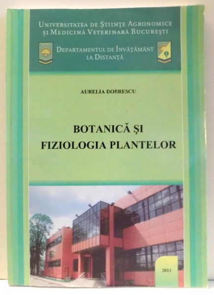 CURS DE BOTANICA SI FIZIOLOGIA PLANTELOR , 2011