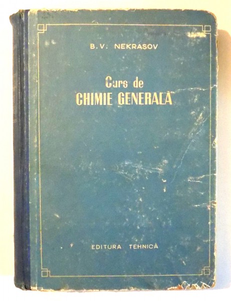 CURS DE CHIMIE GENERALA de B. V. NEKRASOV , 1955