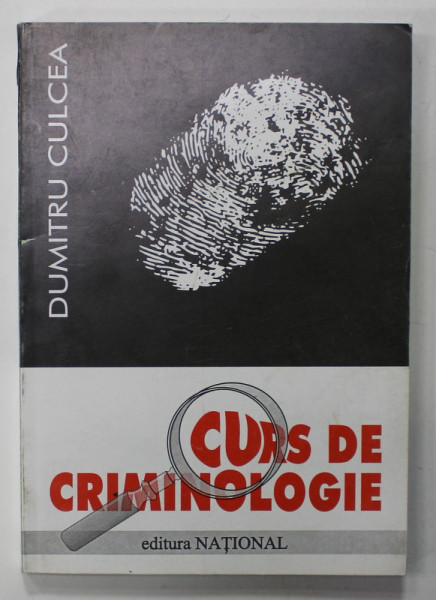 CURS DE CRIMINOLOGIE de DUMITRU CULCEA , 2001