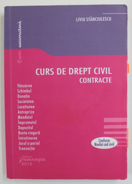 CURS DE DREPT CIVIL . CONTRACTE de LIVIU STANCIULESCU , 2012