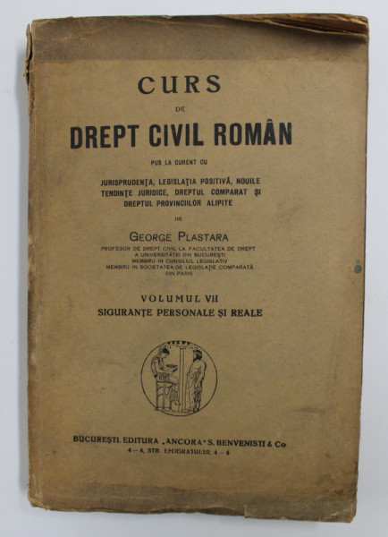 CURS DE DREPT CIVIL ROMAN, VOL.VII, GEORGE PLASTARA