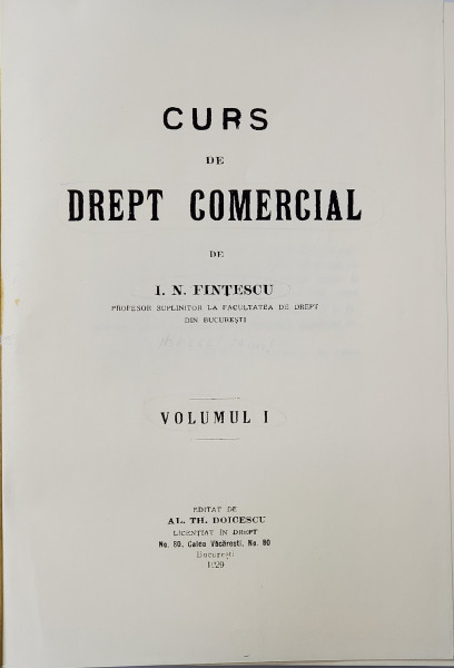 CURS DE DREPT COMERCIAL de I.N. SFINTESCU , VOLUMELE I - III , 1929 - 1930