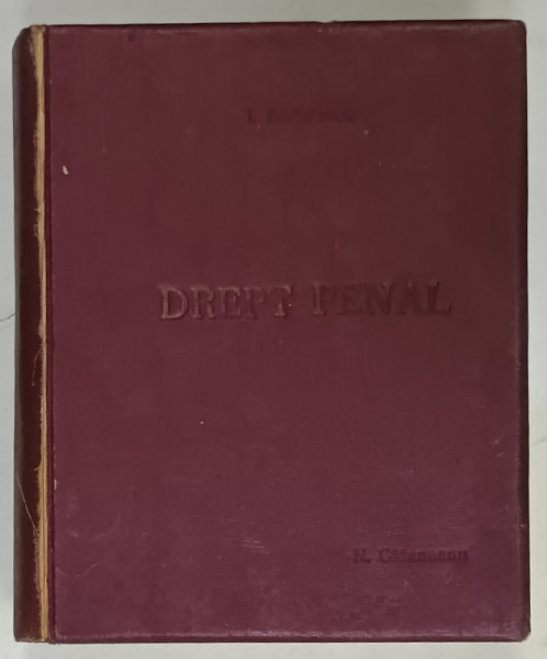 CURS DE DREPT PENAL de IOAN RADULESCU , 1939