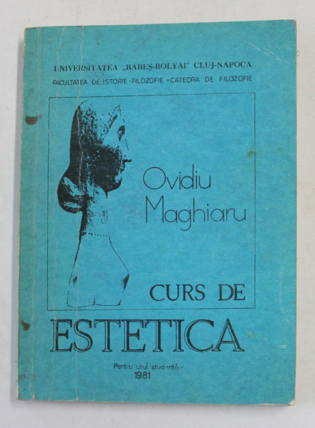 CURS DE ESTETICA de OVIDIU MAGHIARU , 1981