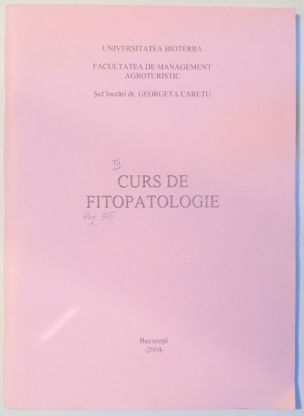 CURS DE FITOPATOLOGIE de GEORGETA CARETU , 2004