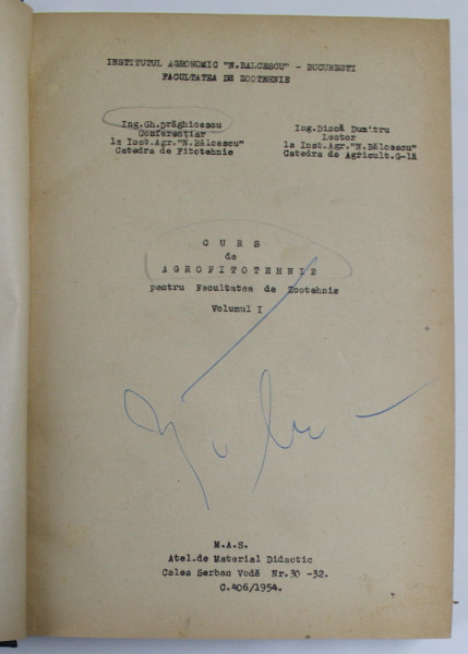 CURS DE FITOTEHNIE PENTRU FACULTATEA DE ZOOTEHNIE de GH. DRAGHICESCU si DINCA  DUMITRU , VOLUMELE I - II , COLEGAT  1954