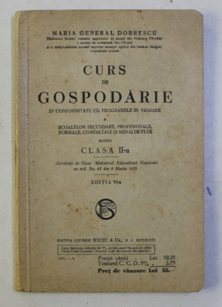 CURS DE GOSPODARIE PENTRU CLASA II -A de MARIA GENERAL DOBRESCU , 1937