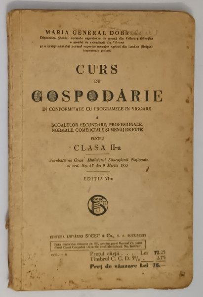 CURS DE GOSPODARIE PENTRU CLASA II -A de MARIA GENERAL DOBRESCU , 1937