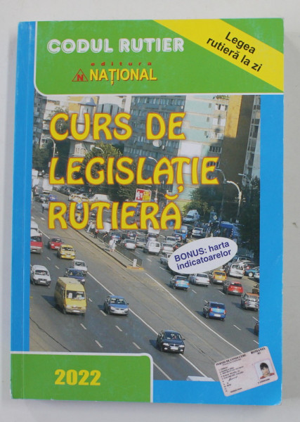 CURS DE LEGISLATIE RUTIERA , 2022