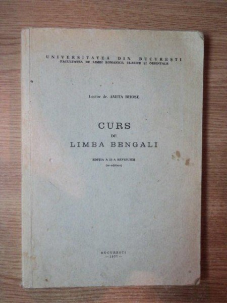 CURS DE LIMBA BENGALI de AMITA BHOSE , 1977