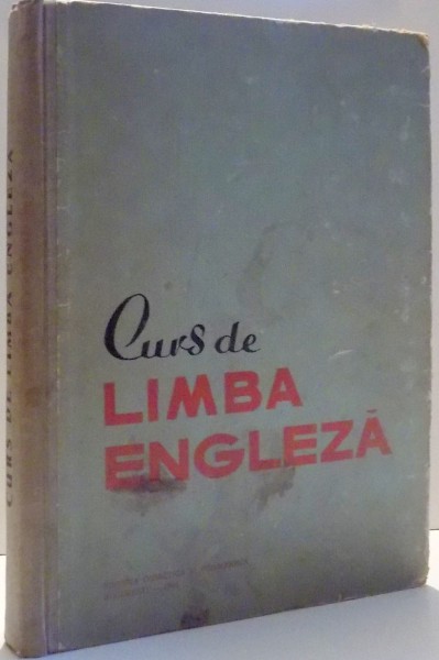 CURS DE LIMBA ENGLEZA de E. KASTNER...C. TRATTNER , 1964