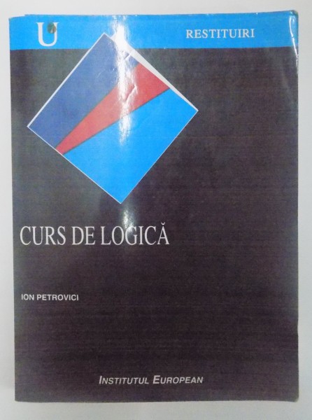 CURS DE LOGICA de ION PETROVICI  , 2000