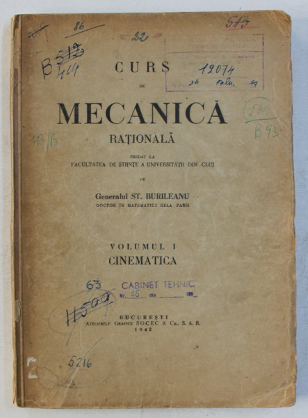 CURS DE MECANICA RATIONALA PREDAT de GENERALUL ST . BURILEANU , 1942