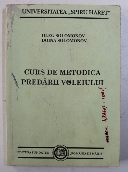 CURS DE METODICA PREDARII VOLEIULUI de OLEG SOLOMONOV si DOINA SOLOMONOV , 1998