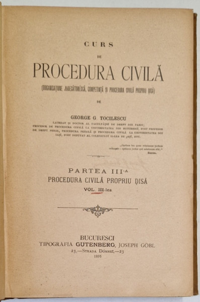CURS DE PROCEDURA CIVILA de George G. Tocilescu, vol. III, partea III - Bucuresti, 1895 * PAGINILE 131 - 134 PREZINTA DEFECT CE AFECTEAZA TEXTUL