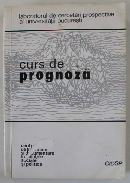 CURS DE PROGNOZA , ANII ' 80