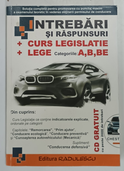 CURS LEGISLATIE / LEGE CATEGORIILE : A , B. BE , INTREBARI SI RASPUNSURI , 2012 , LIPSA CD *