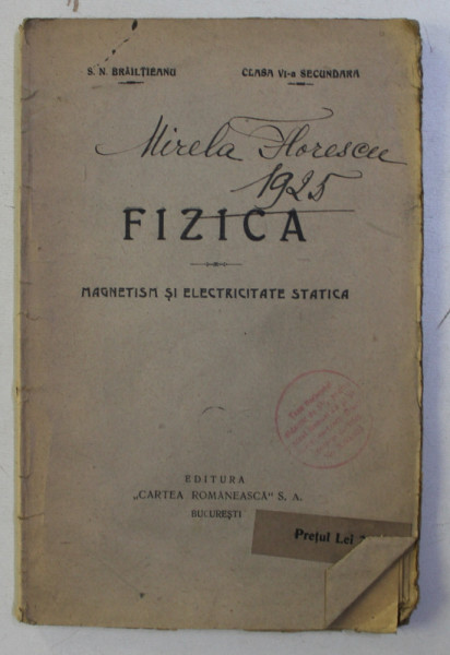 CURS METODIC DE FIZICA EXPERIMENTALA PENTRU CLASA a - VI - a REALA SI MODERNA ED. a - V - a REVAZUTA de S. NICULESCU BRAILITEANU