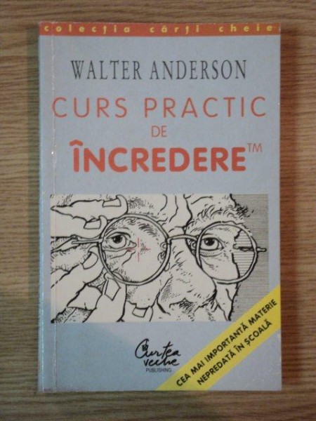 CURS PRACTIC DE INCREDERE de WALTER ANDERSON , 1999