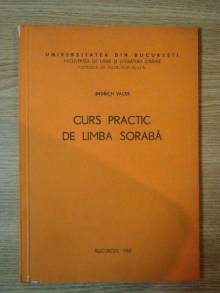 CURS PRACTIC DE LIMBA SORABA de JINRICH VACEK, BUC. 1986