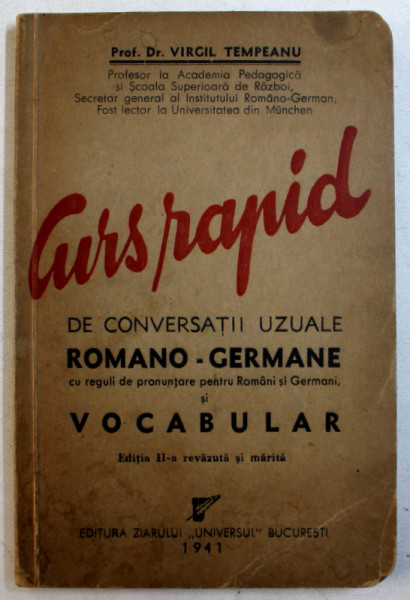 CURS RAPID DE CONVERSATII UZUALE ROMANO - GERMAN de VIRGIL TEMPEANU , 1941