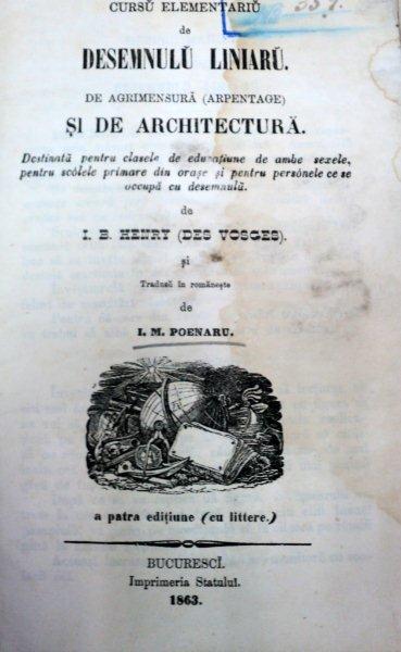 CURSU ELEMENTARIU  DE DESEMNULU LUNIARU SI DE ARCHITECTURA - I.M. POIENARU -BUC.1863