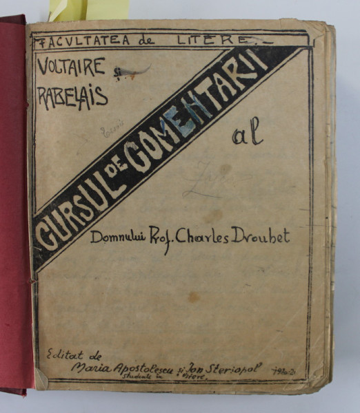 CURSUL DE COMENTARII AL PROFESORULUI CHARLES DROUBT 1920 - 1921 / 1921 - 1922 / O SERIE DE CURSURI DIN ANII 1919 -1920