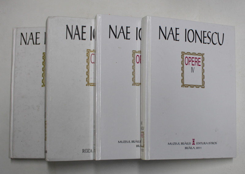 CURSURI DE METAFIZICA / LOGICA , OPERE , VOLUMELE I - IV de NAE IONESCU , 2000 - 2011 *EDITIE CARTONATA
