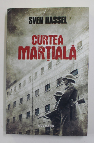 CURTEA MARTIALA de SVEN HASSEL , 2017