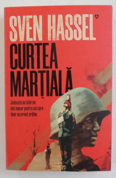 CURTEA MARTIALA , EDITIA A VI - A de SVEN HASSEL , 2020