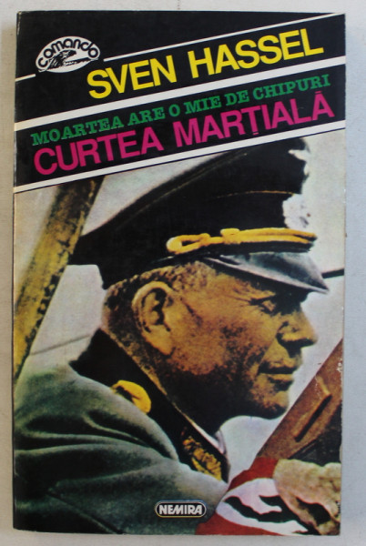 CURTEA MARTIALA  - MOARTEA ARE O MIE DE CHIPURI  de SVEN HASSEL , 1995